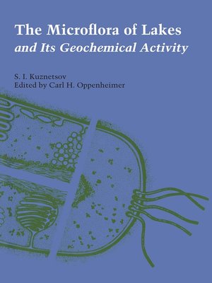 cover image of The Microflora of Lakes and Its Geochemical Activity